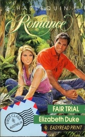 Fair Trial (First Class) (Harlequin Romance, No 3110) (Easyread Print)