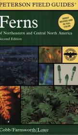 Peterson Field Guide to Ferns, Second Edition : Northeastern and Central North America (Peterson Field Guides)