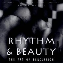 Rhythm & Beauty: The Art of Percussion