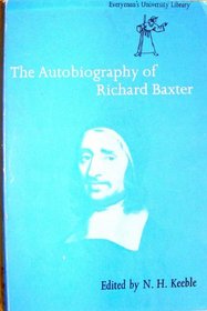 The autobiography of Richard Baxter