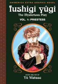 Fushigi Yugi: Priestess (The Mysterious Play, Vol 1)