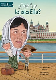 Qu fue la isla Ellis? (Quien Fue? / Who Was?) (Spanish Edition)