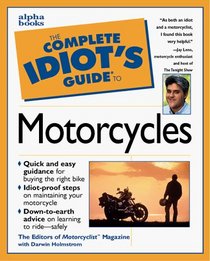 Complete Idiot's Guide to Motorcycles (The Complete Idiot's Guide)