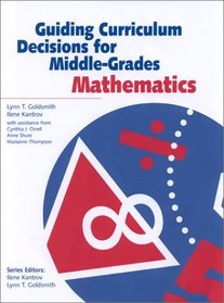 Guiding Curriculum Decisions for Middle-Grades Mathematics