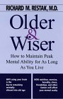 Older and Wiser: How to Maintain Peak Mental Ability for As Long As You Live (Large Print)