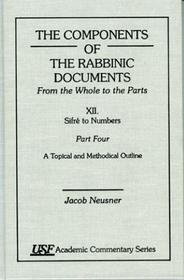 The Components of the Rabbinic Documents