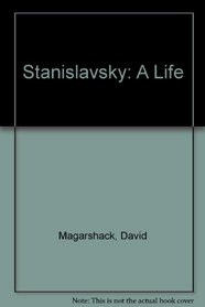 Stanislavsky: A Life