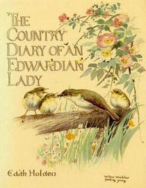 THE COUNTRY DIARY OF AN EDWARDIAN LADY