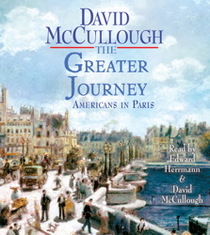 The Greater Journey: Americans in Paris, 1830-1900