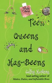 Teen Queens and Has-Beens (Truth Or Dare)