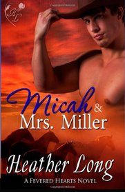 Micah & Mrs Miller (Volume 3)