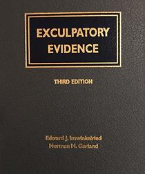 Exculpatory Evidence: The Accused's Constitutional Right to Introduce Favorable Evidence