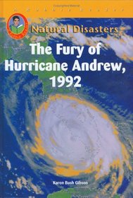 The Fury of Hurricane Andrew, 1992 (Natural Disasters)