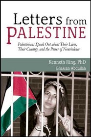 Letters from Palestine: Palestinians Speak Out about Their Lives, Their Country, and the Power of Nonviolence