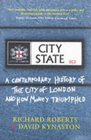 City State: A Contemporary History of the City and How Money Triumphed
