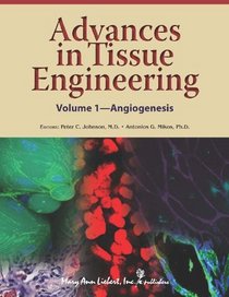 Advances in Tissue Engineering, Vol1: Angiogenesis