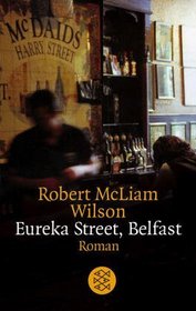 Eureka Street, Belfast. (bs. von Christa Schuenke)