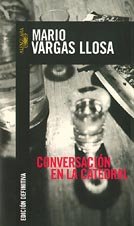 Conversacin en la Catedral (Biblioteca Mario Vargas Llosa)