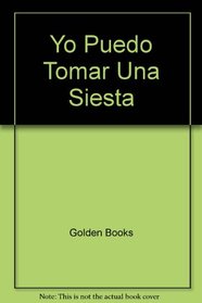 Yo Puedo Tomar Una Siesta