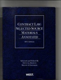 Contract Law: Selected Source Materials Annotated, 2011