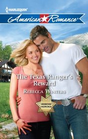 The Texas Ranger's Reward (Undercover Heroes, Bk 3) (Harlequin American Romance, No 1422)