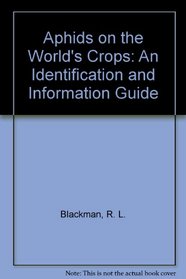 Aphids on the World's Crops: An Identification and Information Guide