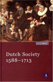 Dutch Society: 1588 - 1713