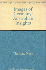 Images of Germany: Australian Insights