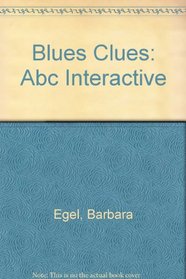 Blues Clues: Abc Interactive