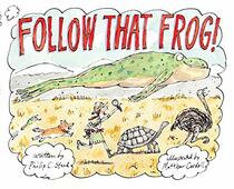 Follow That Frog! (Sadie, Bk 3)