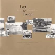 Lost & Found : Ghost Towns of the Saugatuck Area