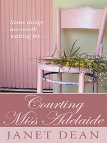Courting Miss Adelaide (Thorndike Press Large Print Christian Historical Fiction)