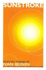 Sunstroke : Selected Stories