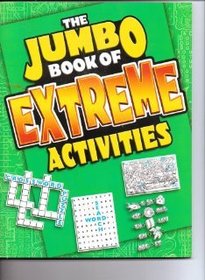 The Jumbo Book of Extreme Activities (Assorted, Art Cover Varies)