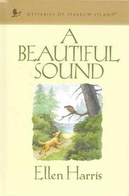 A Beautiful Sound (Mysteries of Sparrow Island, Bk 27)