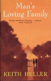 Man's Loving Family: A Story of London's Parish Watch, 1727 (The Crime Club)
