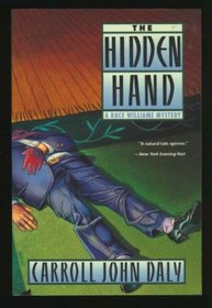The Hidden Hand: A Race Williams Mystery