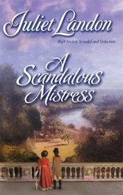 A Scandalous Mistress (Ladies of Paradise Road, Bk 1)