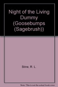 Night of the Living Dummy I #7 (Goosebumps (Library))