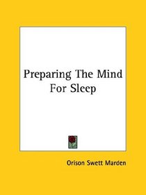 Preparing The Mind For Sleep