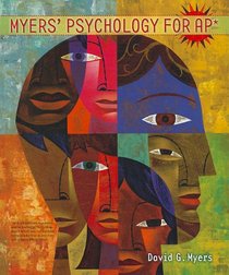 Myer's Psychology for AP*