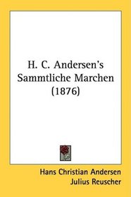 H. C. Andersen's Sammtliche Marchen (1876)