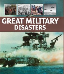 Great Military Disasters - Military Pocket Guides