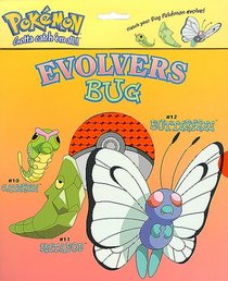 Evolvers Bug: Caterpie, Metapod, Butterfree (Pokemon Elvolvers)
