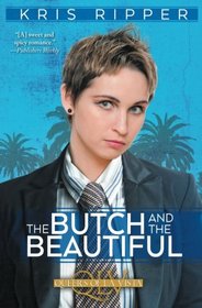 The Butch and the Beautiful (Queers of La Vista) (Volume 2)