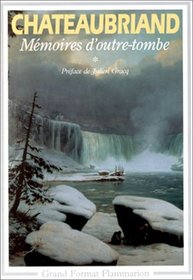 Mmoires d'outre-tombe, tome 1