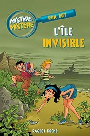 Mystre Mystre, Tome 6 : L'le invisible