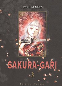 Sakura-Gari, Tome 3 (French Edition)