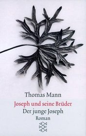 Joseph Und Seine Bruder (German Edition)