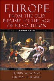 Europe, 1648-1815: From the Old Regime to the Age of Revolution